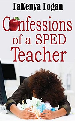 "Confessions Of A Sped Teacher"-..