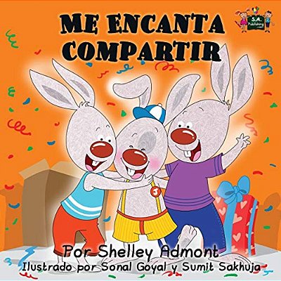 Me Encanta Compartir: I Love To Share (Spanish Edition)-..