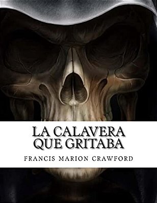 La Calavera Que Gritaba-..