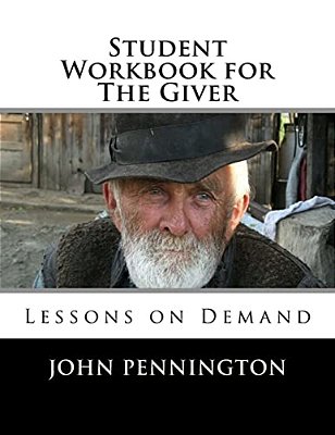 Student Workbook For The Giver: Lessons On Demand-..