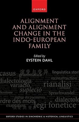 Alignment And Alignment Change In The Indo-European Family-..