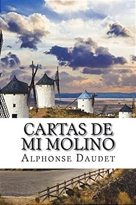 Cartas De Mi Molino-..