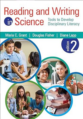 Reading And Writing In Science: Tools To Develop Disciplinary Literacy-..