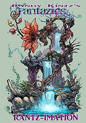 Randy Kintz's Fantazies Rantz-Imation-..