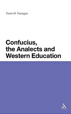 Confucius, The Analects And Western Education-..