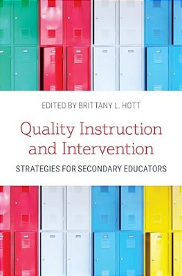 Quality Instruction And Intervention Strategies For Secondary Educators-..
