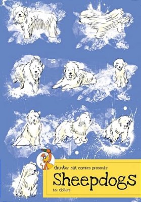 Drunken Cat Presents: Sheepdogs: An Anthology Of Collaborations With David Grant-..