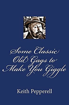 Some Classic Old Gags To Make You Giggle-..