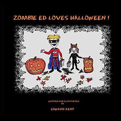 Zombie Ed Loves Halloween!-..