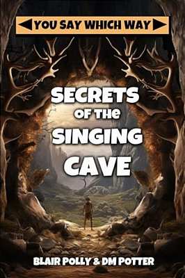 Secrets Of The Singing Cave-..