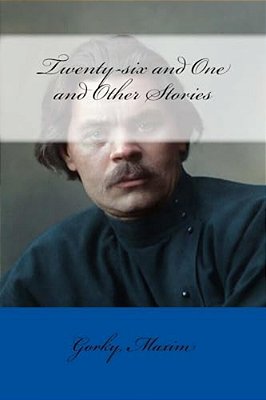 Twenty-Six And One And Other Stories-..