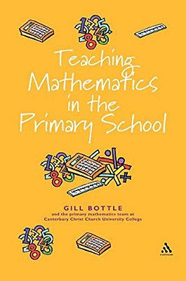 Teaching Mathematics In The Primary School: The Essential Guide-..