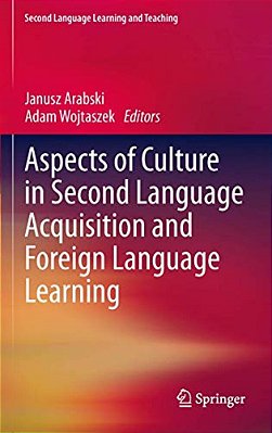 Aspects Of Culture In Second Language Acquisition And Foreign Language Learning-..