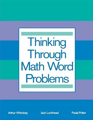 Thinking Through Math Word Problems: Strategies For Intermediate Elementary School Students-..