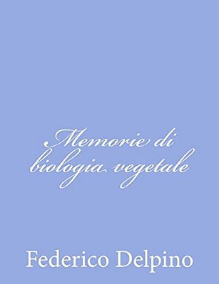 Memorie Di Biologia Vegetale-..