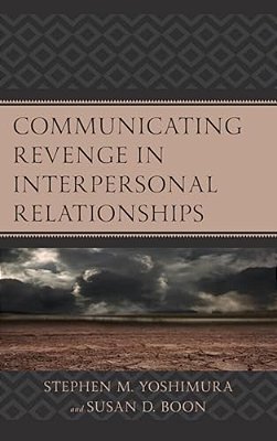 Communicating Revenge In Interpersonal Relationships-..