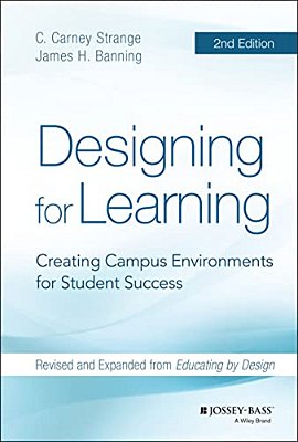 Designing For Learning: Creating Campus Environments For Student Success-..