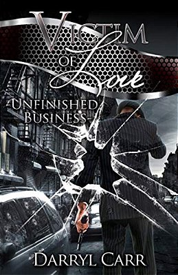 Victim Of Love: Unfinished Business-..