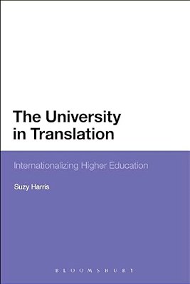 The University In Translation: Internationalizing Higher Education-..