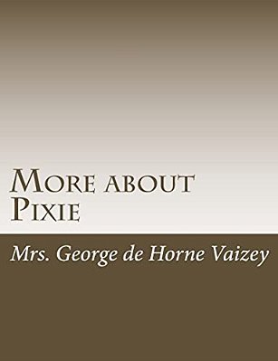 More About Pixie-..