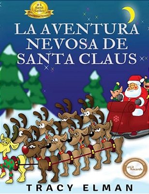 La Aventura Nevosa De Santa Claus: La Aventura En Nevada De Santa Claus-..