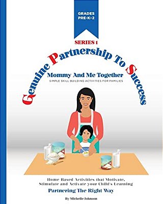 Mommy And Me Together: Pre-Kindergarten Through 2ND Grades-..