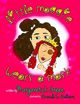 Little Maggie Wears A Mask-..