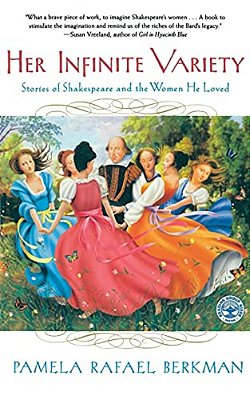 Her Infinite Variety: Stories Of Shakespeare And The Women He Loved-..