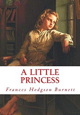 A Little Princess (Large Print): Complete And Unabridged Classic Edition-..