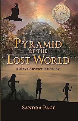 Pyramid Of The Lost World: A Maya Adventure Story-..