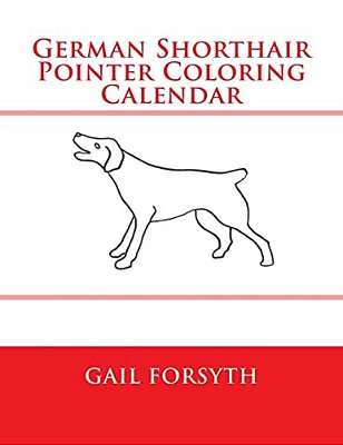 German Shorthair Pointer Coloring Calendar-..