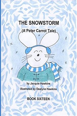 The Snowstorm: Peter Carrot And His Family Go Through The Trials Of Losing Electricity During A Snowstorm. -..