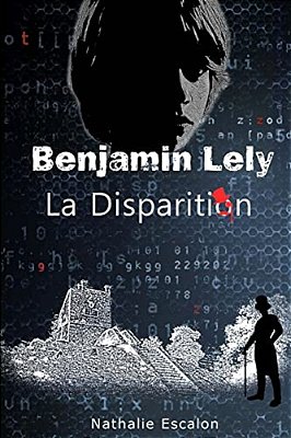 Benjamin Lely: La Disparition-..