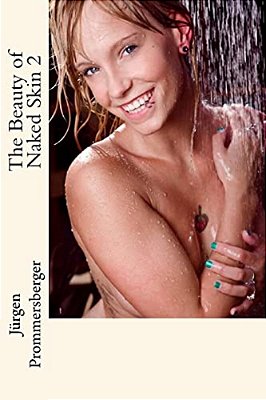 The Beauty Of Naked Skin 2-..