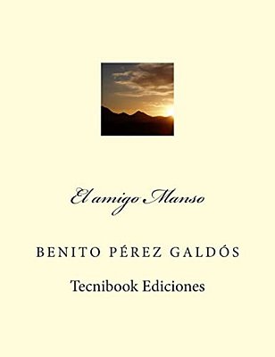 El Amigo Manso-..