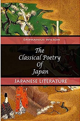 The Classical Poetry Of Japan-..