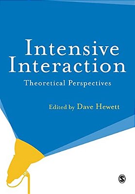 Intensive Interaction: Theoretical Perspectives-..