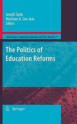 The Politics Of Education Reforms-..