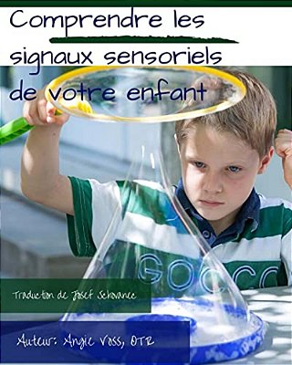 Comprendre Les Signaux Sensoriels De Votre Enfant-..