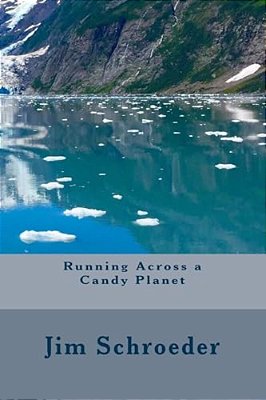 Running Across A Candy Planet-..