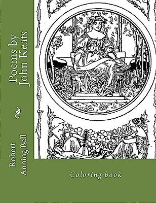 Poems By John Keats: Coloring Book-..