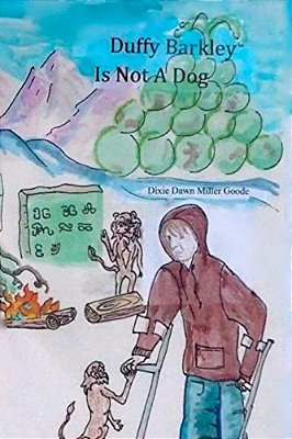Duffy Barkley Is Not A Dog: Tales Of Uhrlin Book One-..