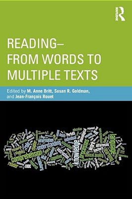 Reading - From Words To Multiple Texts-..