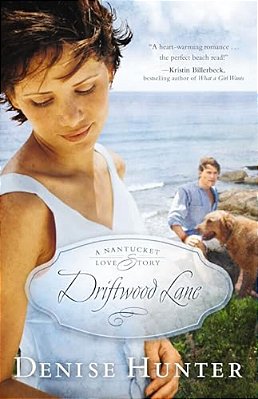 A Driftwood Lane: A Nantucket Love Story-..