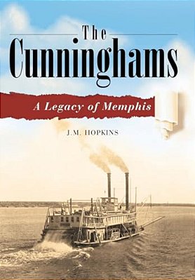 The Cunninghams: A Legacy Of Memphis-..