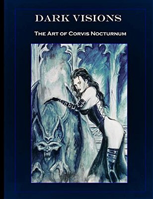 Dark Visions The Art Of Corvis Nocturnum-..
