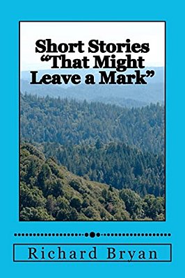 Short Stories "That Might Leave A Mark"-..
