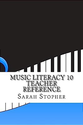 Music Literacy 10 Teacher Reference-..