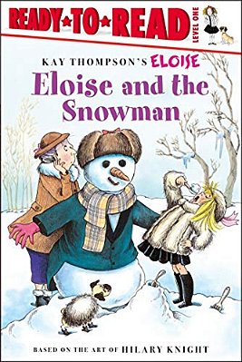 Eloise And The Snowman: Ready-To-read Level 1-..
