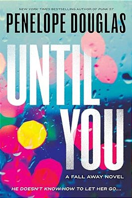 Until You-..